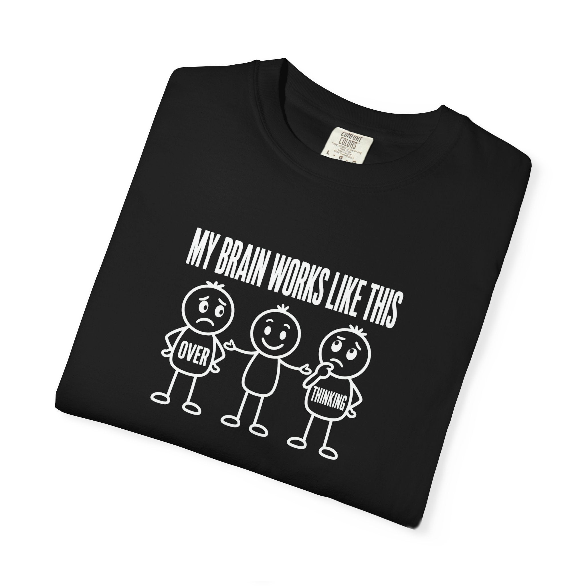 T-Shirt — "My Brain Works Like This" Funny Stick Figure Mental Health Tee