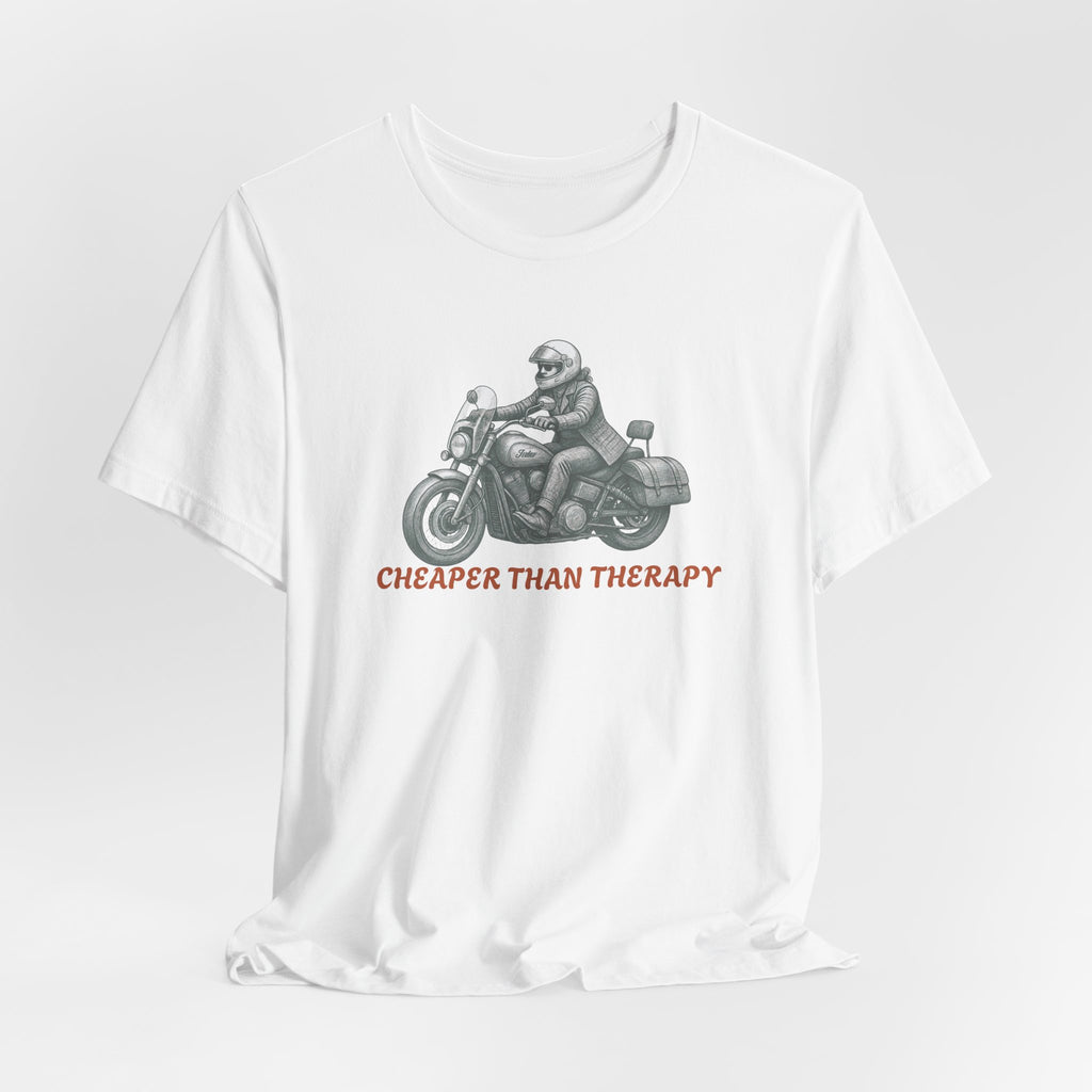 Cheaper Than Therapy Motorcycle Tee