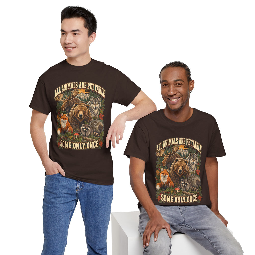 "All Animals Are Pettable, Some Only Once" Graphic Tee
