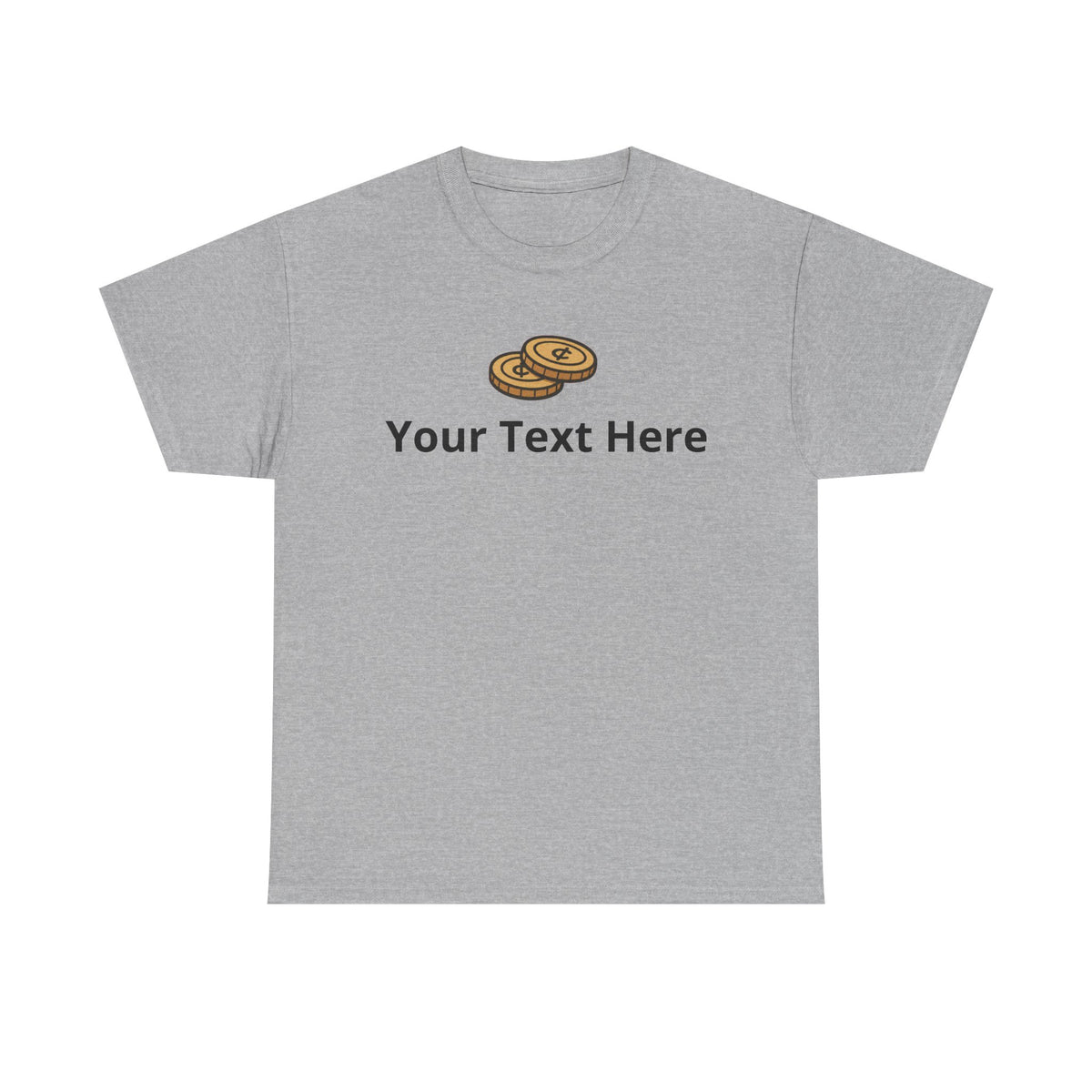 Two Cents - Graphic Tee - Personalizable