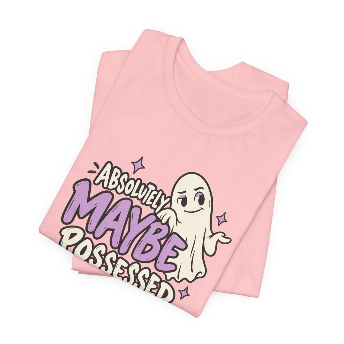 Absolutely Maybe Possessed Tee