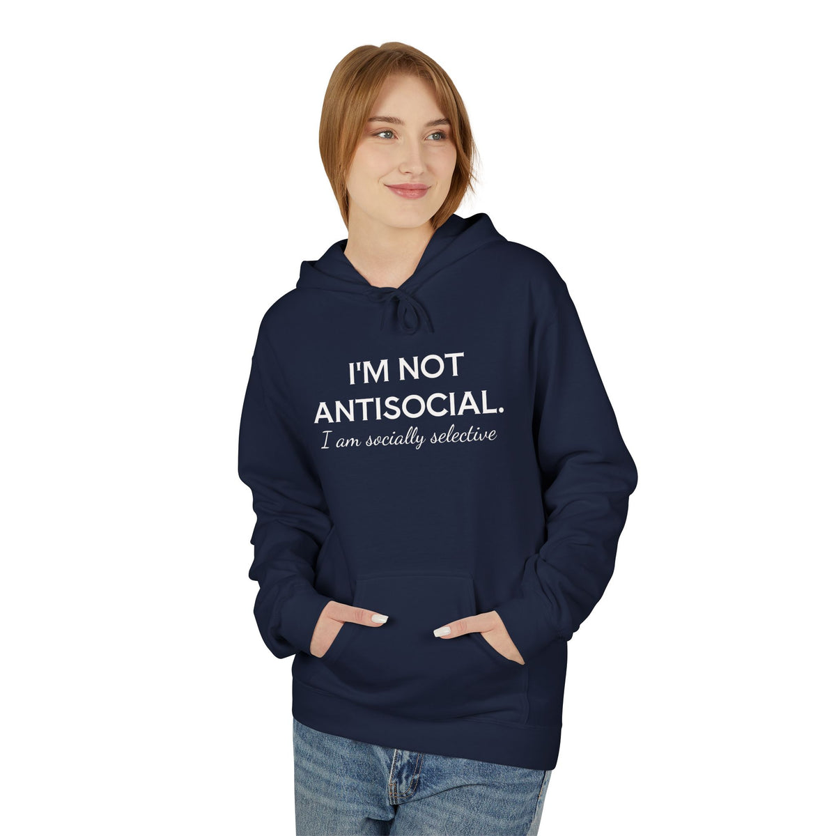 I'm Not AntiSocial - Fleece Hoodie