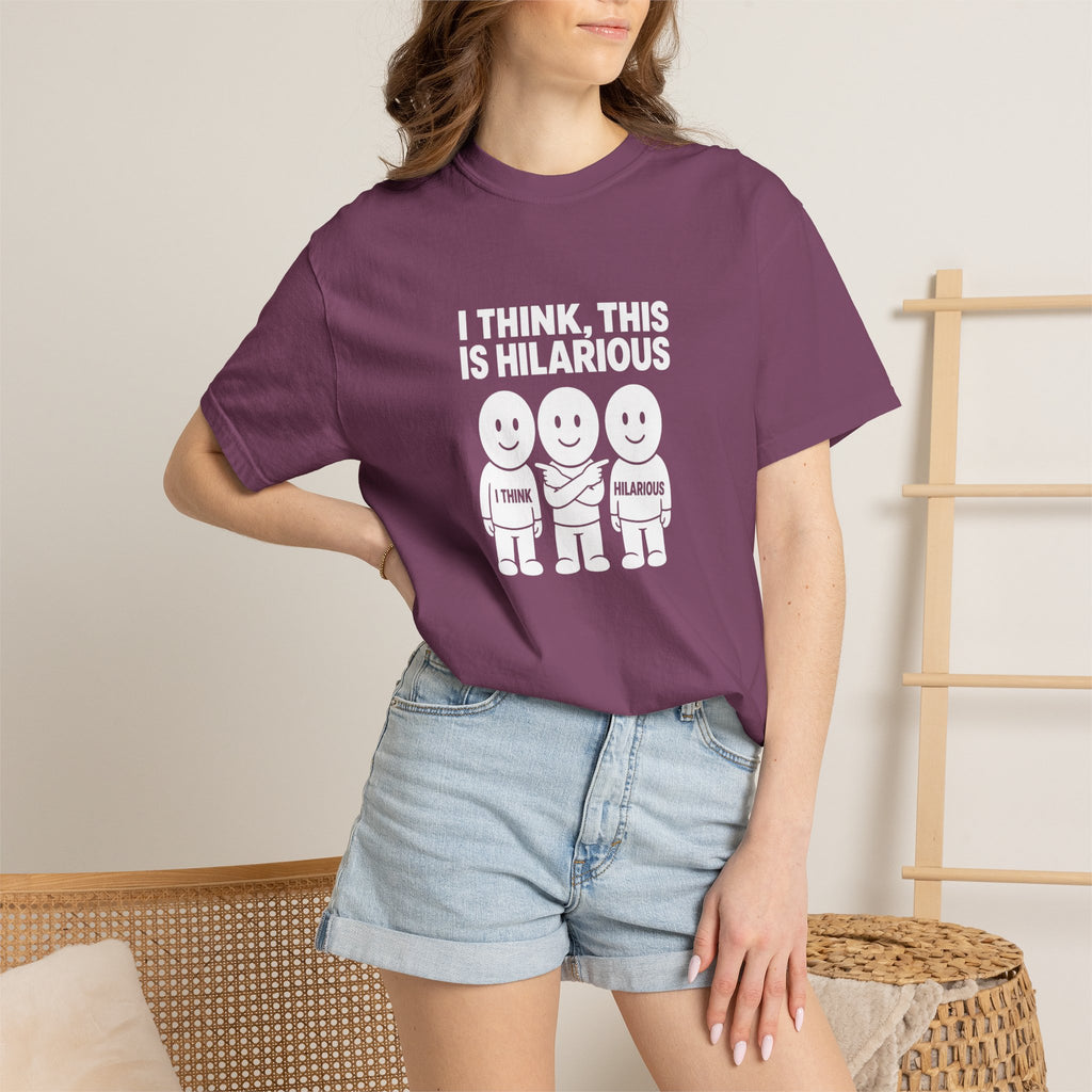 "I Think This Is Hilarious" Funny Stick Figure Tee