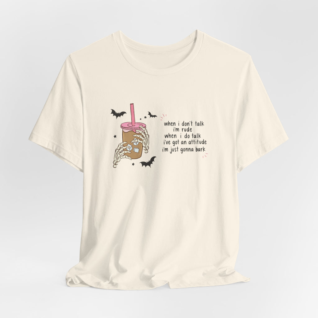 'When I don't talk I'm rude' Graphic Tee