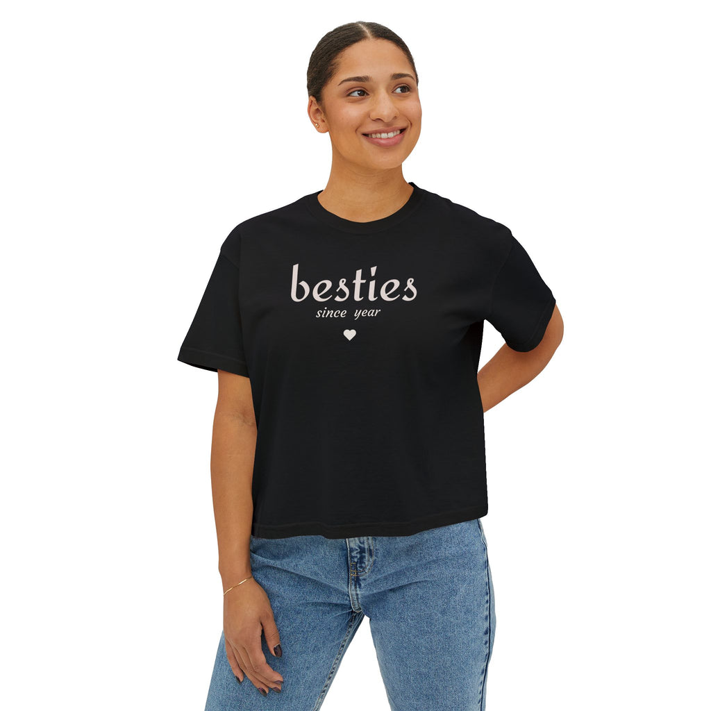 Besties Since <year> - Boxy Women's Crop Tee