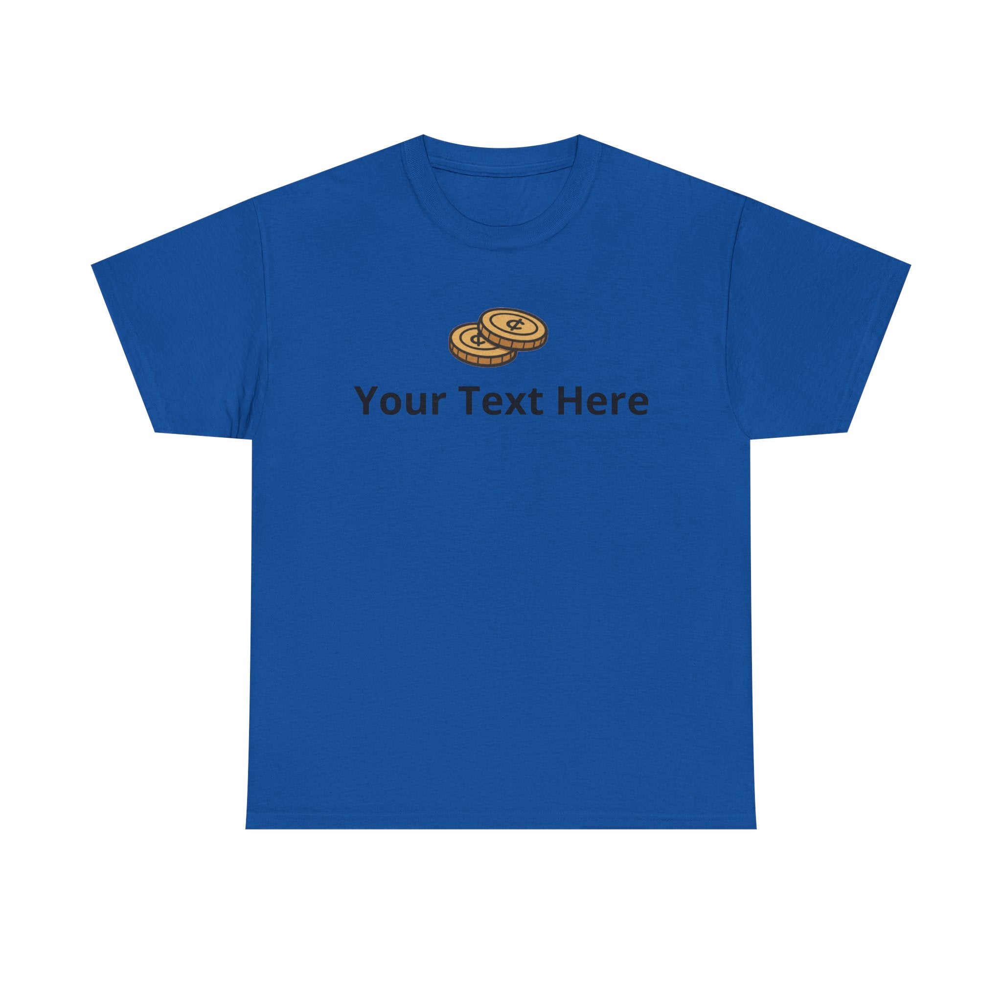 Two Cents - Graphic Tee - Personalizable