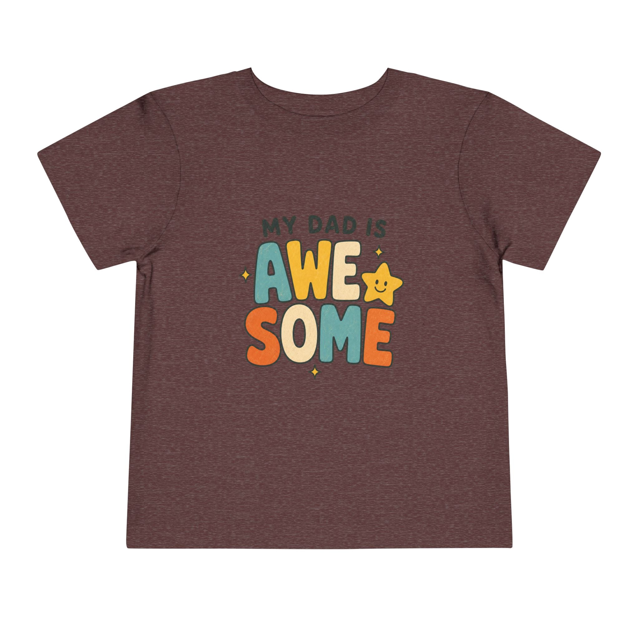 My Dad Is Awesome - Toddler Tee