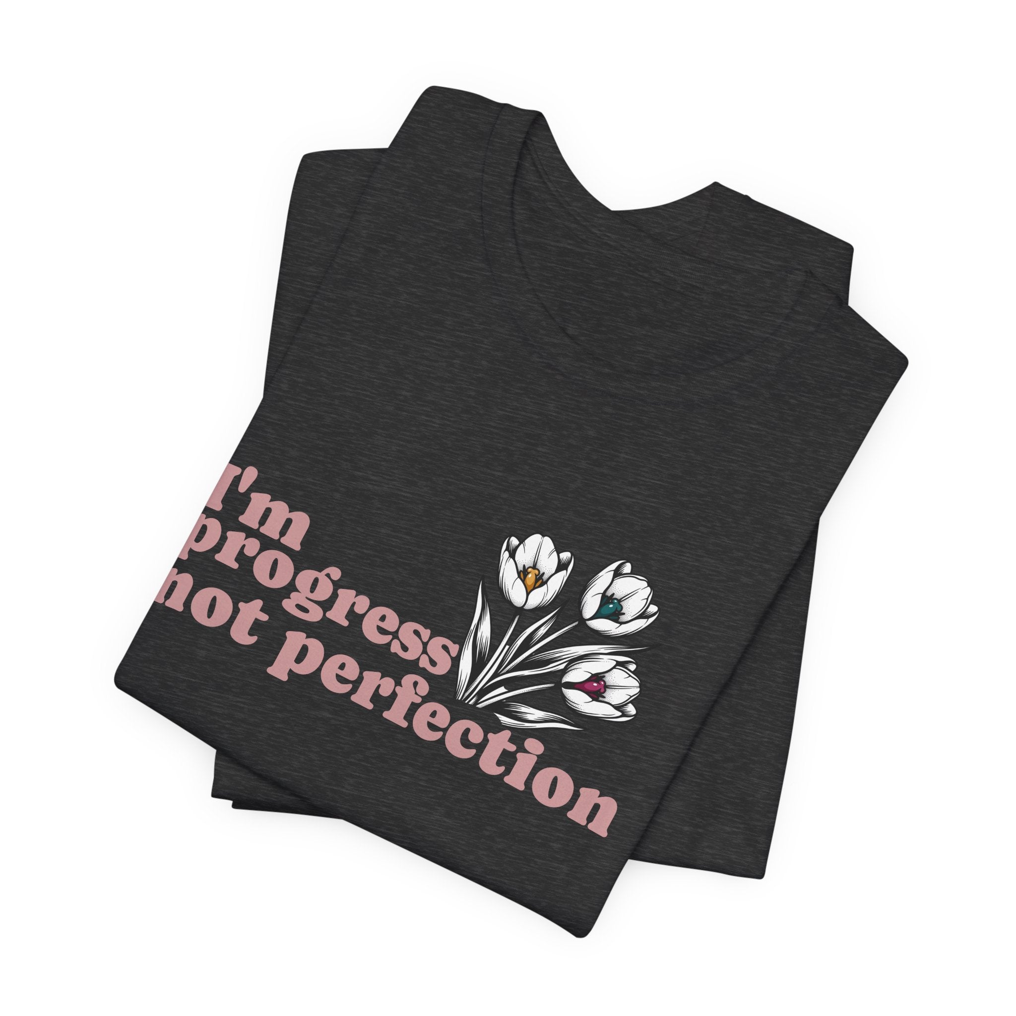 Progress Not Perfection — Floral Self-Love Tee