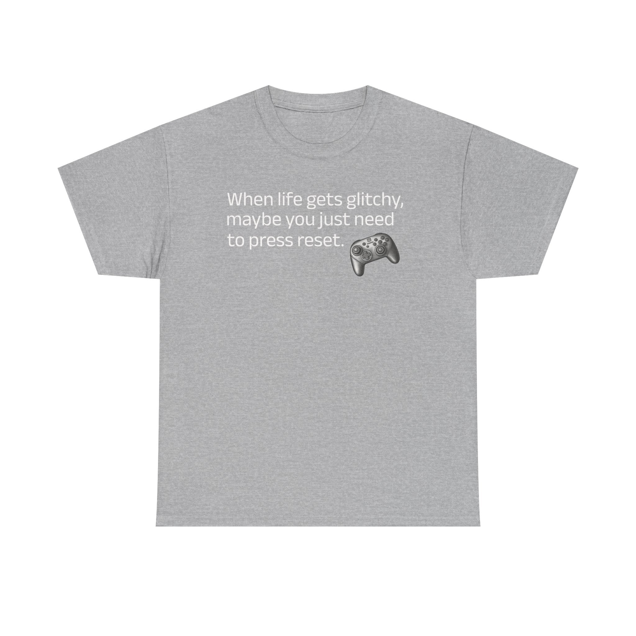 When Life Gets Glitchy Gamer Tee
