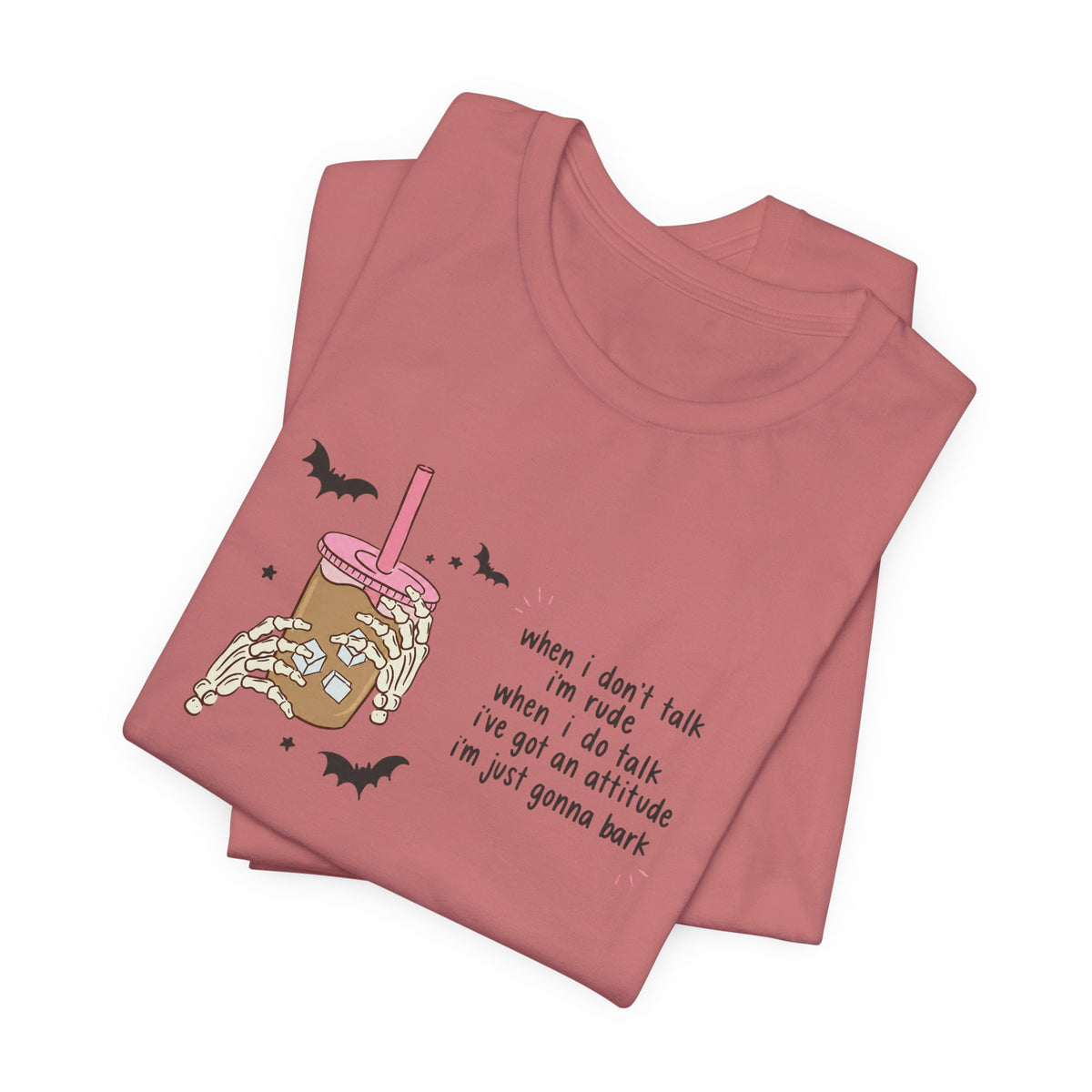 'When I don't talk I'm rude' Graphic Tee