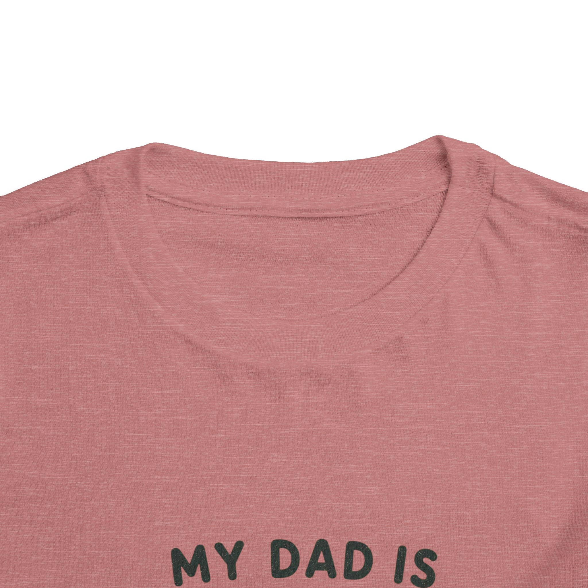 My Dad Is Awesome - Toddler Tee