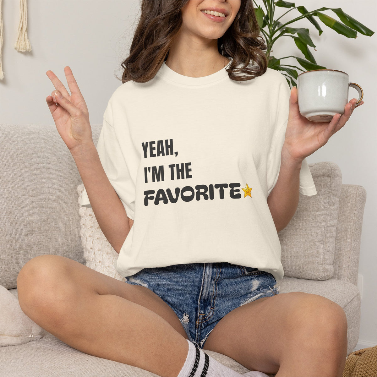 Yeah, I'm the Favorite Tee