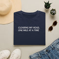"Clearing My Head, One Mile at a Time" Minimalist Fitness Tee