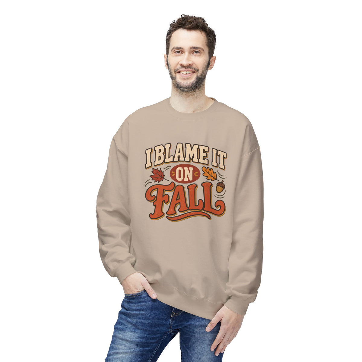 "I Blame It On Fall" Cozy Autumn / Fall Pullover