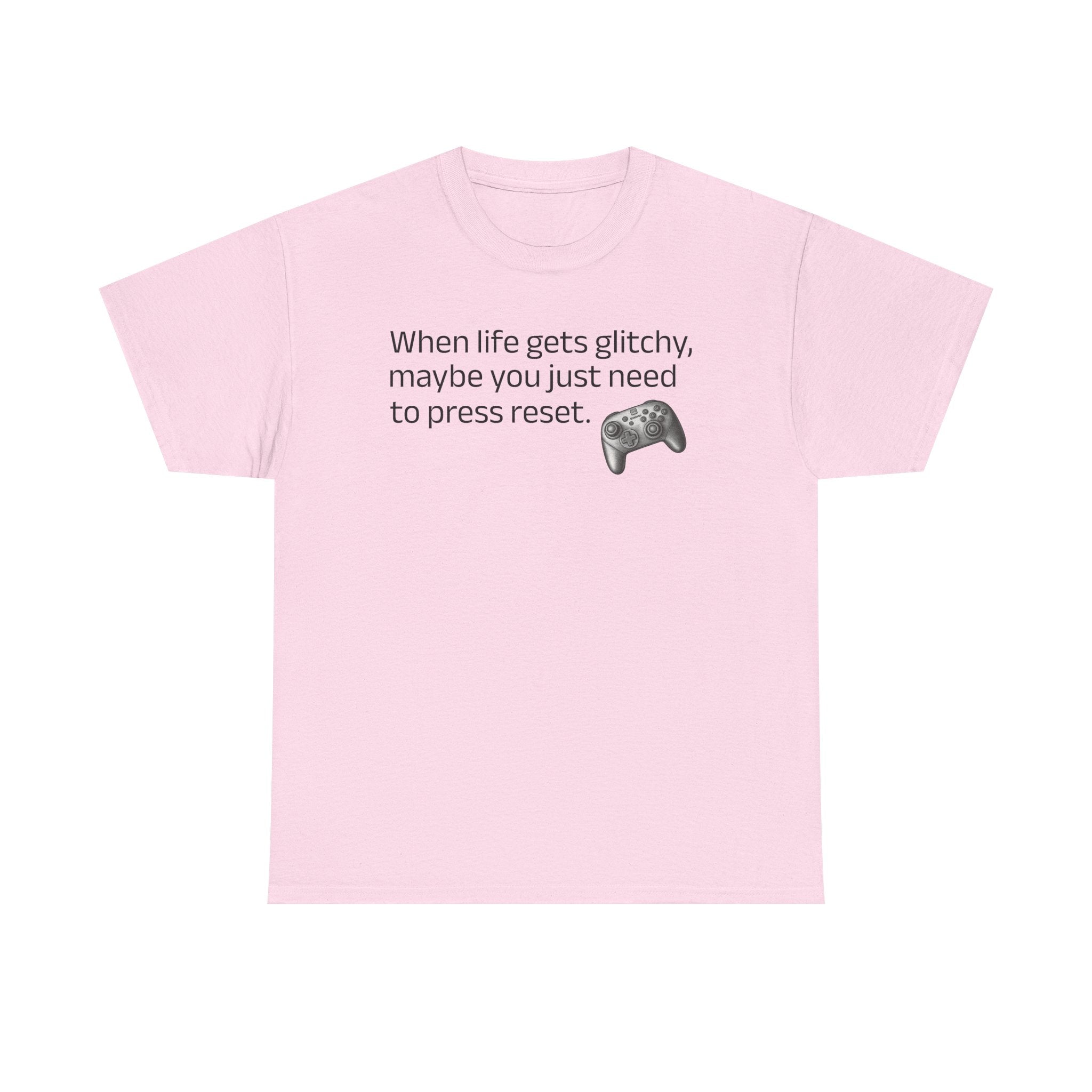 When Life Gets Glitchy Gamer Tee
