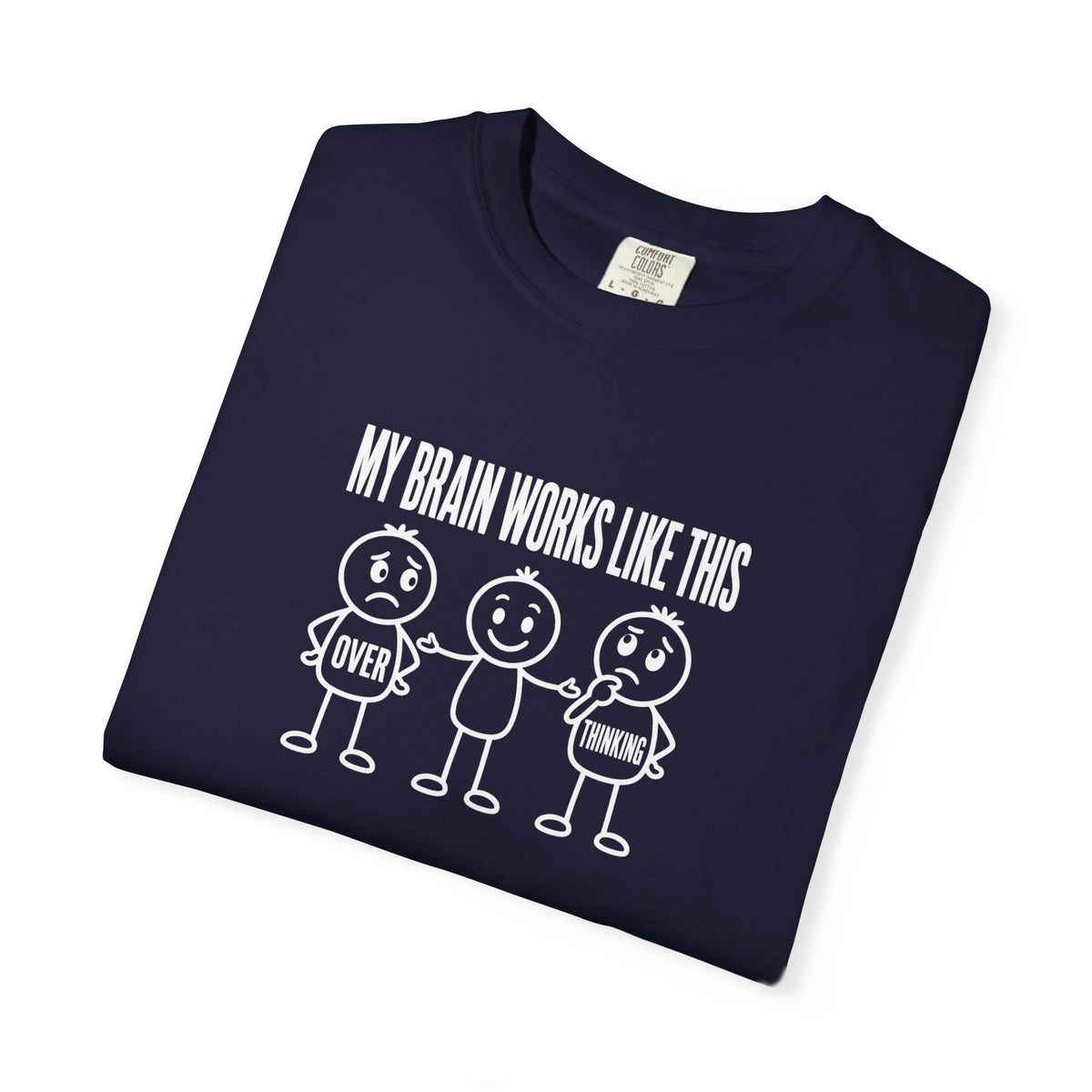 "My Brain Works Like This" Funny Stick Figure Mental Health Tee