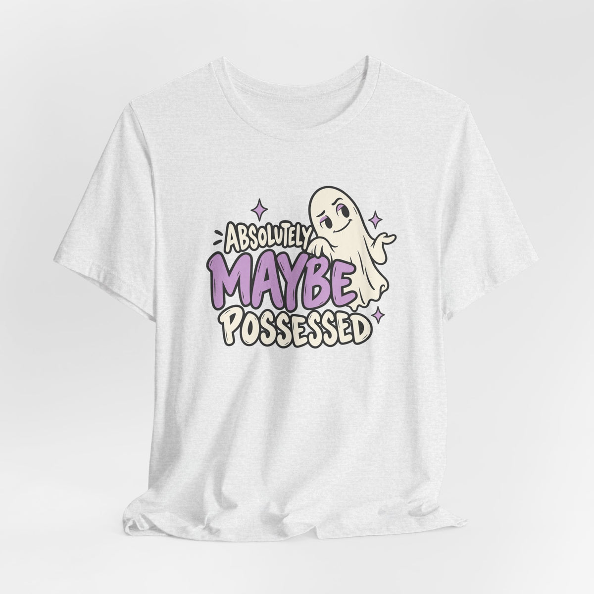 Absolutely Maybe Possessed Tee